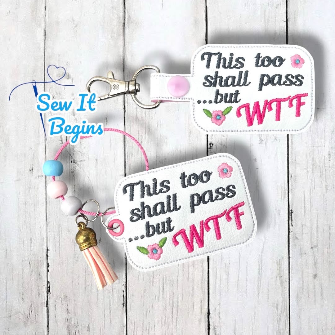 This Too Shall Pass But WTF Floral Key Fobs - Set of 2 - Digital Downl ...