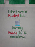 I Don't Have a Bucket List Embroidery design 5x7 & 6x10