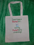 I Don't Have a Bucket List Embroidery design 5x7 & 6x10