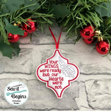 Your Wings Were Ready, Arabesque Shaped Bauble Memory Christmas Decoration 4x4