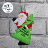 Santa Please Stop Here For..  Santa with Tree Hanger 5x7 only