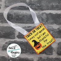 Trick or Treat Sign I May Not Speak with Pumpkin 4x4 Design