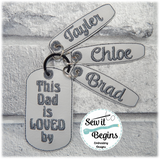 This Dad/Daddy/Grandad is Loved By.. Dog Tag Style Key Ring Fob