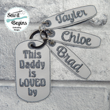 This Dad/Daddy/Grandad is Loved By.. Dog Tag Style Key Ring Fob