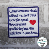 When Tomorrow Starts Without Me Patch. 4 inch Square Dedication Motif Memory Patch
