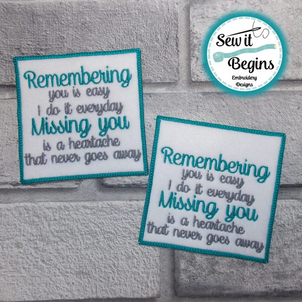 Remembering You Is Easy Patch. 4 inch Square Dedication Memory Patch Design