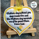 Mothers Day Without You  4" Heart Hanging Decoration