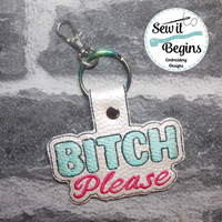 Naughty Bitch Please Snap Tab and Eyelet Key Fobs (4x4 hoop) - Digital Design