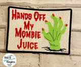 Hands Off My Mombie Juice Mug Rug 5x7