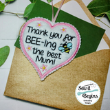 Thank You For BEE-ing the best Mum, Mom or Mam Heart 3 designs - Digital Download