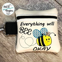 Lined or Unlined Everything Will BEE Okay Bag Pouch ITH Zipper Bag 4x4 only