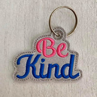 Be Kind & If You Cant Be Kind Be Quiet Eyelet Key Fobs